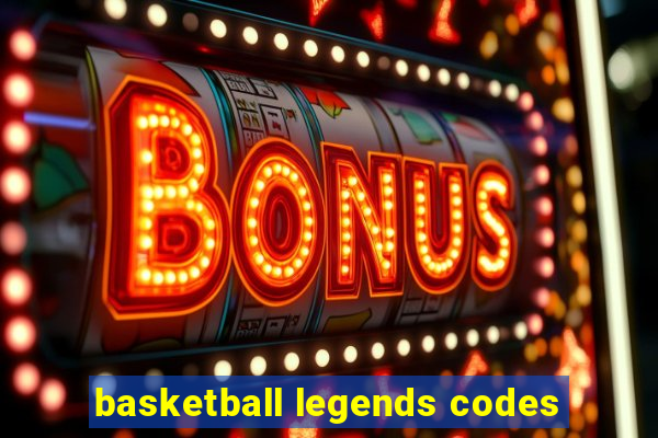 basketball legends codes